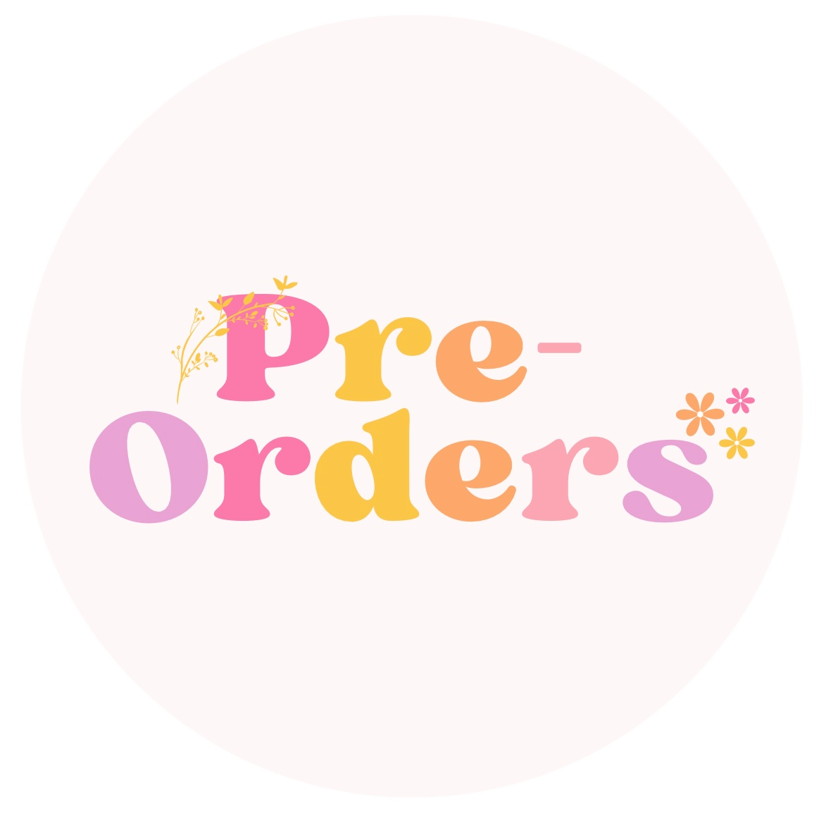 PRE-ORDERS