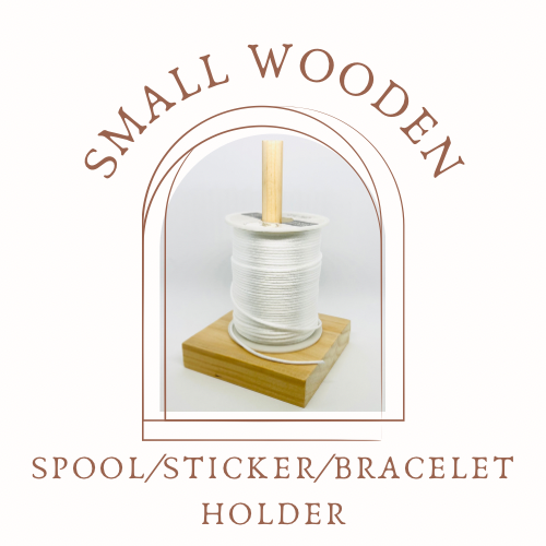 Small Wooden Spool/Sticker/Bracelet Holder