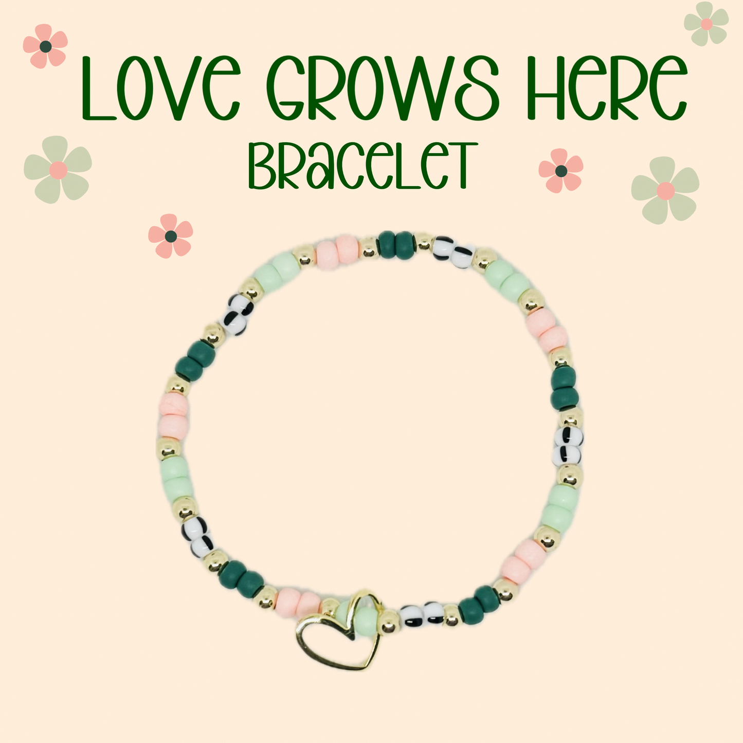 Love Grows Here Bracelet