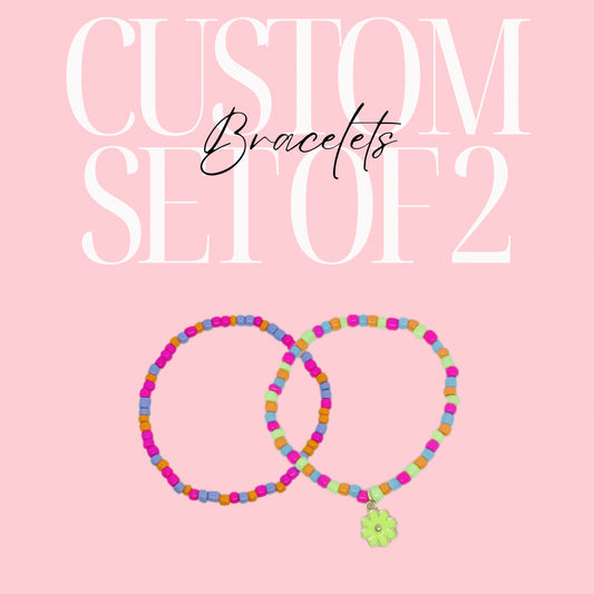 Custom Set of 2 Bracelets **Does NOT Include Gold Beaded Bracelets**